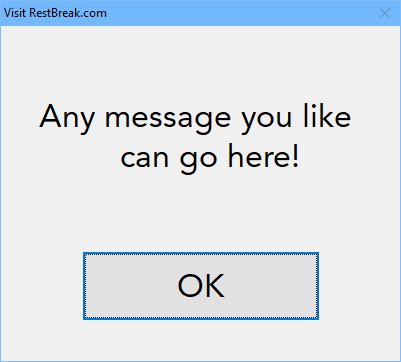Use any message you like for pop-up reminder